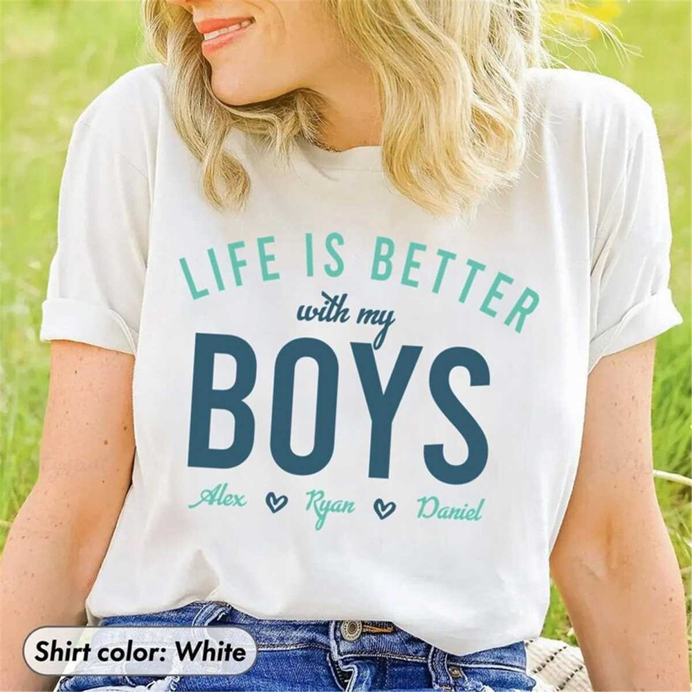 MR-452023121740-life-is-better-with-my-boys-shirt-for-mom-t-shirt-mom-of-boys-image-1.jpg