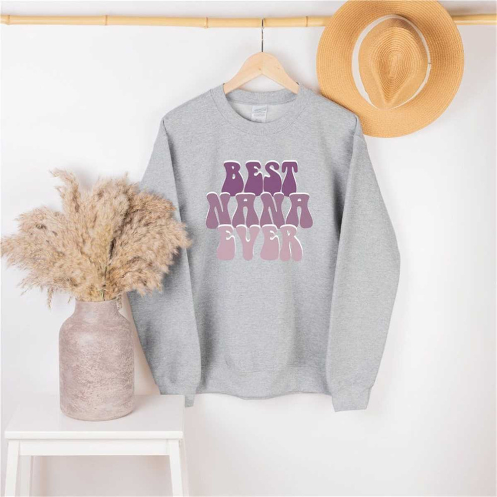 MR-452023122831-best-nana-ever-sweatshirt-nana-sweatshirt-grandma-shirt-image-1.jpg