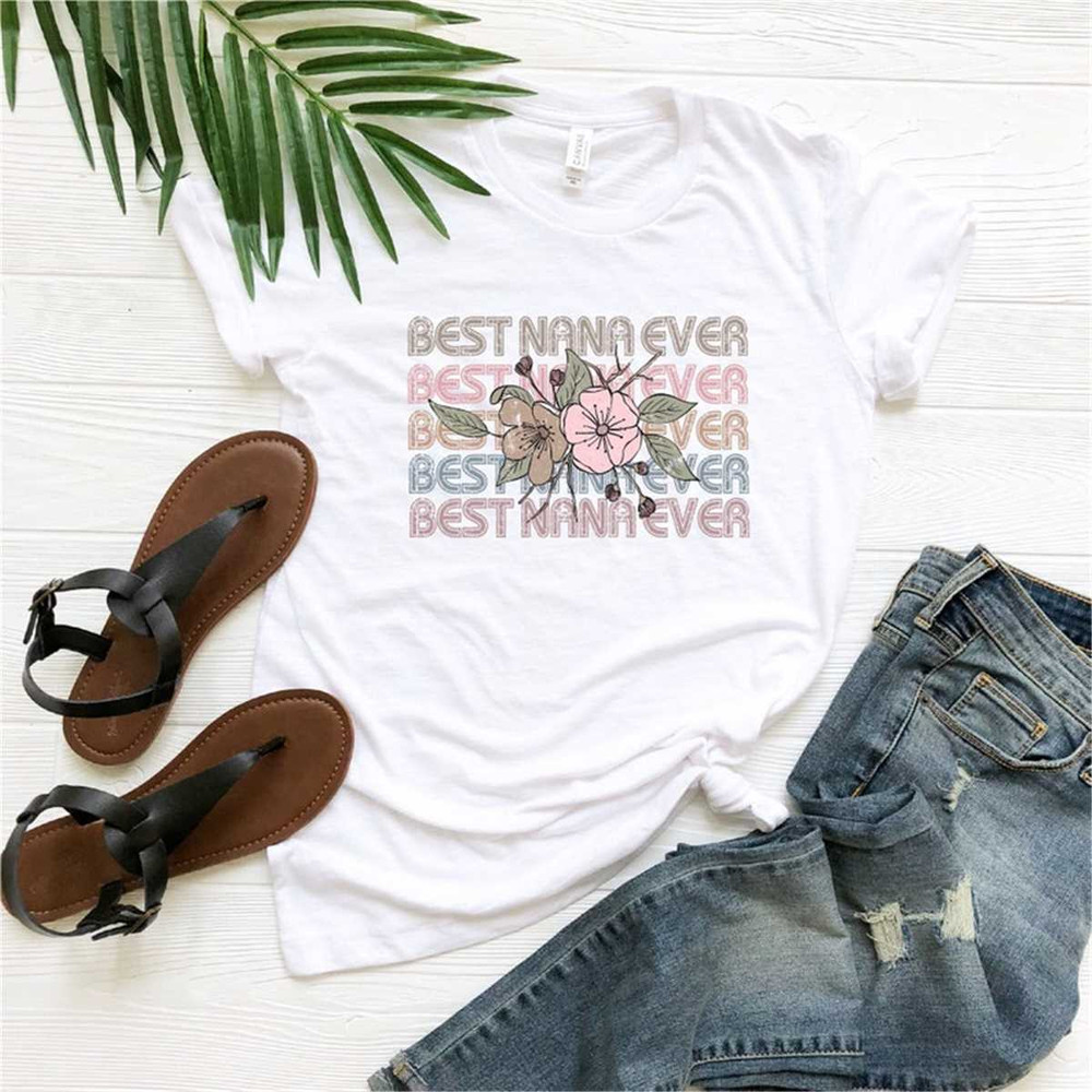 MR-45202312308-best-nana-ever-shirt-nana-shirt-grandma-shirt-gift-for-image-1.jpg