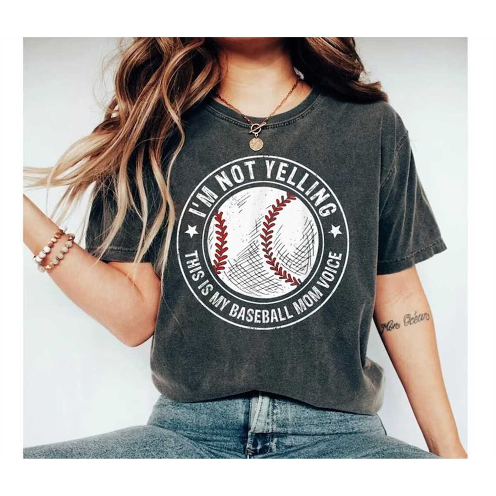 MR-452023123024-im-not-yelling-this-is-my-baseball-mom-voice-t-shirt-image-1.jpg