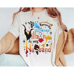 My Favorite Disney Villain Is My Husband Shirt / Disney Wife Husband T-shirt / Gift From Husband / Disney Couple / Disne
