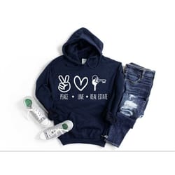 peace love real estate hoodie, realtor hoodie, realtor apparel, realtor shirt, real estate agent tshirt, real estate shi