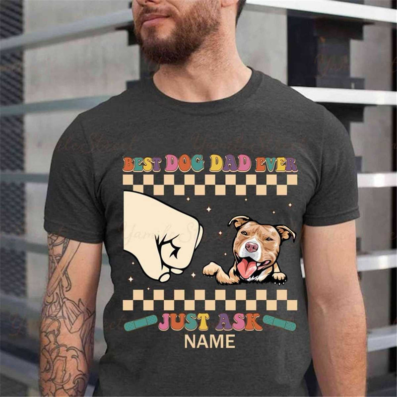 MR-45202313427-personalized-fathers-day-best-dog-dad-ever-shirt-dog-dad-image-1.jpg