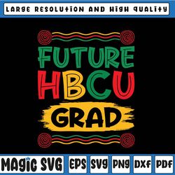 future hbcu grad svg, history black college svg, hbcu graduate, future hbcu black history month, american african pride,