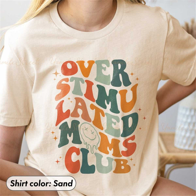 MR-452023135556-overstimulated-moms-club-shirt-cute-retro-shirt-for-moms-image-1.jpg