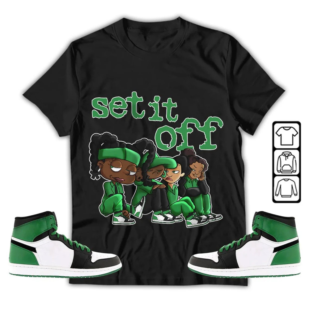 Set It Off Unisex Sneaker Shirt, Lucky Green 1s Tee, Jordan 1 Lucky Green T-Shirt, Hoodie, Sweatshirt, Tanktop