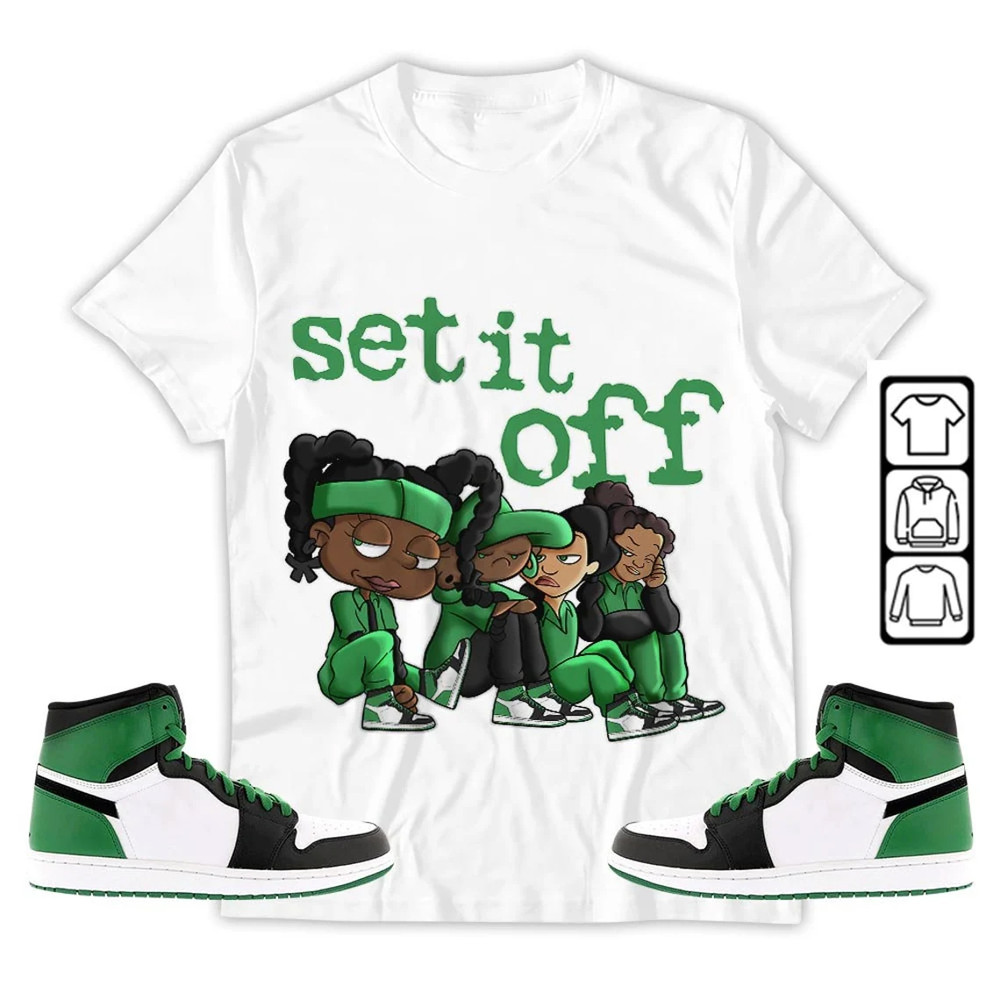 Set It Off Unisex Sneaker Shirt, Lucky Green 1s Tee, Jordan 1 Lucky Green T-Shirt, Hoodie, Sweatshirt, Tanktop