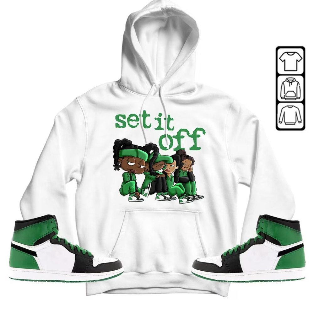 Set It Off Unisex Sneaker Shirt, Lucky Green 1s Tee, Jordan 1 Lucky Green T-Shirt, Hoodie, Sweatshirt, Tanktop