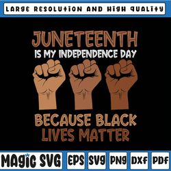 juneteenth my independence day svg, black lives matter fists 1865 svg, different races skin svg, independence day, black