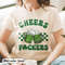 MR-452023142121-cheers-fuckers-st-patricks-day-shirt-shamrock-green-beer-image-1.jpg