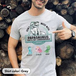 personalized papasaurus dont mess with papasaurus cute dinosaur personalized shirt daddysaurus nanasaurus gift for fathe