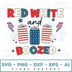 4th of july svg, red white and boozed svg, funny fourth of july svg, retro 4th of july sublimation, america svg, patriot