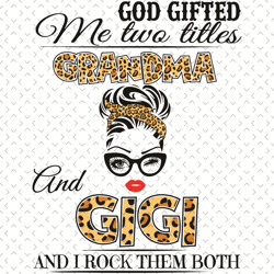 god gifted me two titles mom and wife and i rock them both svg, mothers day svg, wife svg, wife love svg, leopard mom sv