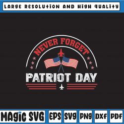 never forget 911 svg, patriot day september 911 usa flag svg, 20th anniversary never forget patriot day, svg cut files f