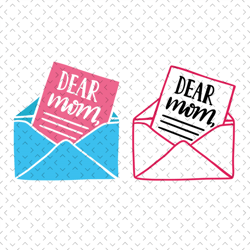 dear mom svg, mothers day svg, mother day svg for silhouette, files for cricut, svg, dxf, eps, png instant download