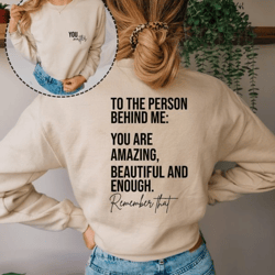 you are enough sweatshirt, positive vibes sweatshirt, mental health matter sweatshirt, you matter hoodie