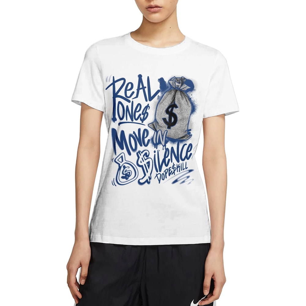 Real Ones Move In Silence Unisex Sneaker Shirt, French Blue 13 Tee, Jordan 13 French Blue T-Shirt, Hoodie, Tanktop