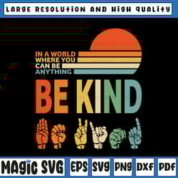 in a world where you can be anything be kind sign language asl brown hands fist png svg dfx clipart clip art cut file su