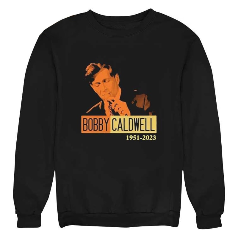 Bobby Caldwell Shirt, RIP Bobby Caldwell Shirt, Bobby Caldwell 1951 2023 Memories Shirt, Music TShirt