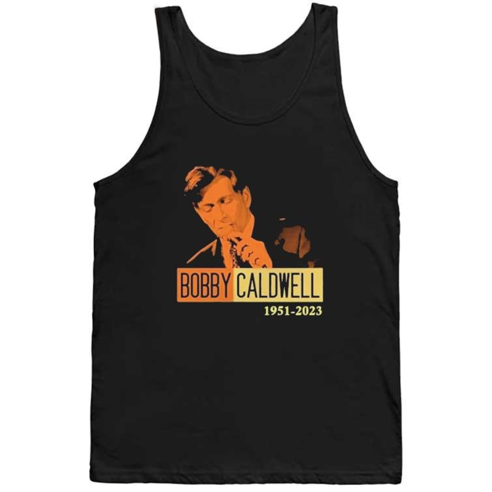 Bobby Caldwell Shirt, RIP Bobby Caldwell Shirt, Bobby Caldwell 1951 2023 Memories Shirt, Music TShirt