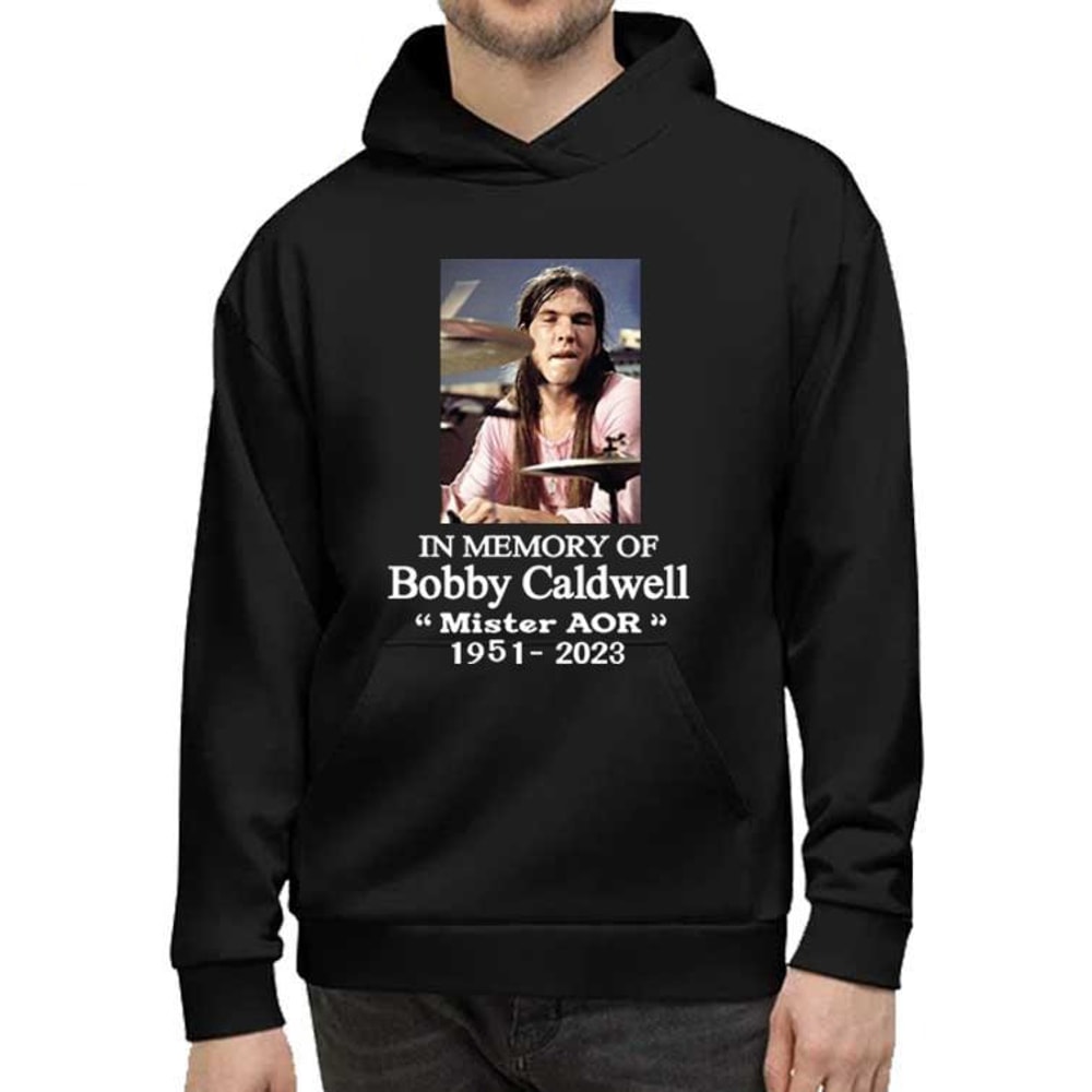 Bobby Caldwell Shirt, RIP Bobby Caldwell Shirt, Bobby Caldwell 1951 2023 Memories Shirt, Music TShirt