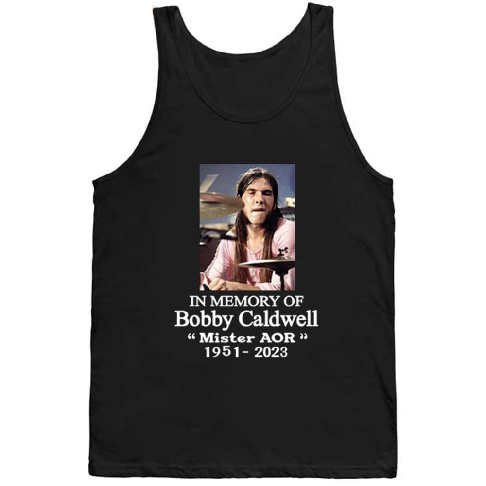 Bobby Caldwell Shirt, RIP Bobby Caldwell Shirt, Bobby Caldwell 1951 2023 Memories Shirt, Music TShirt