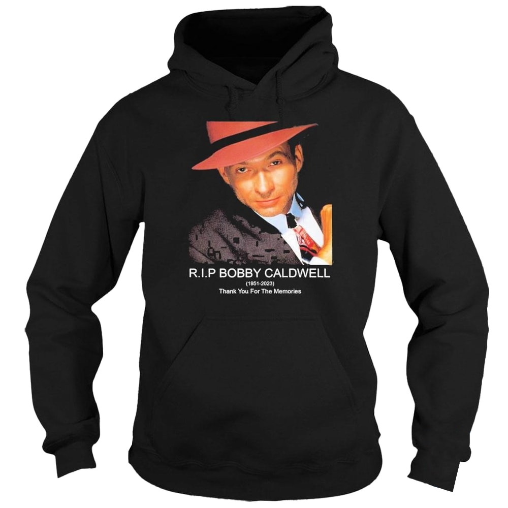 Bobby Caldwell Shirt, RIP Bobby Caldwell Shirt, Bobby Caldwell 1951 2023 Memories Shirt, Music TShirt