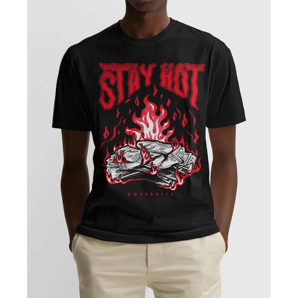 Stay Hot Unisex Sneaker Shirt, Red Thunder 4 Tee, Jordan 4 Red Thunder T-Shirt, Hoodie, Sweatshirt, Tanktop, Longsleeves