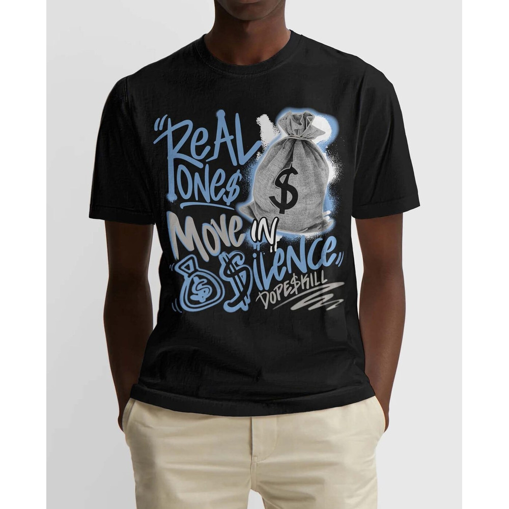 Real Ones Move In Silence Unisex Sneaker Shirt, Retro University Blue 5s Tee, Jordan 5 University Blue T-Shirt, Hoodie