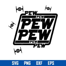 pew pew pew svg, star wars svg, png dxf eps digital file