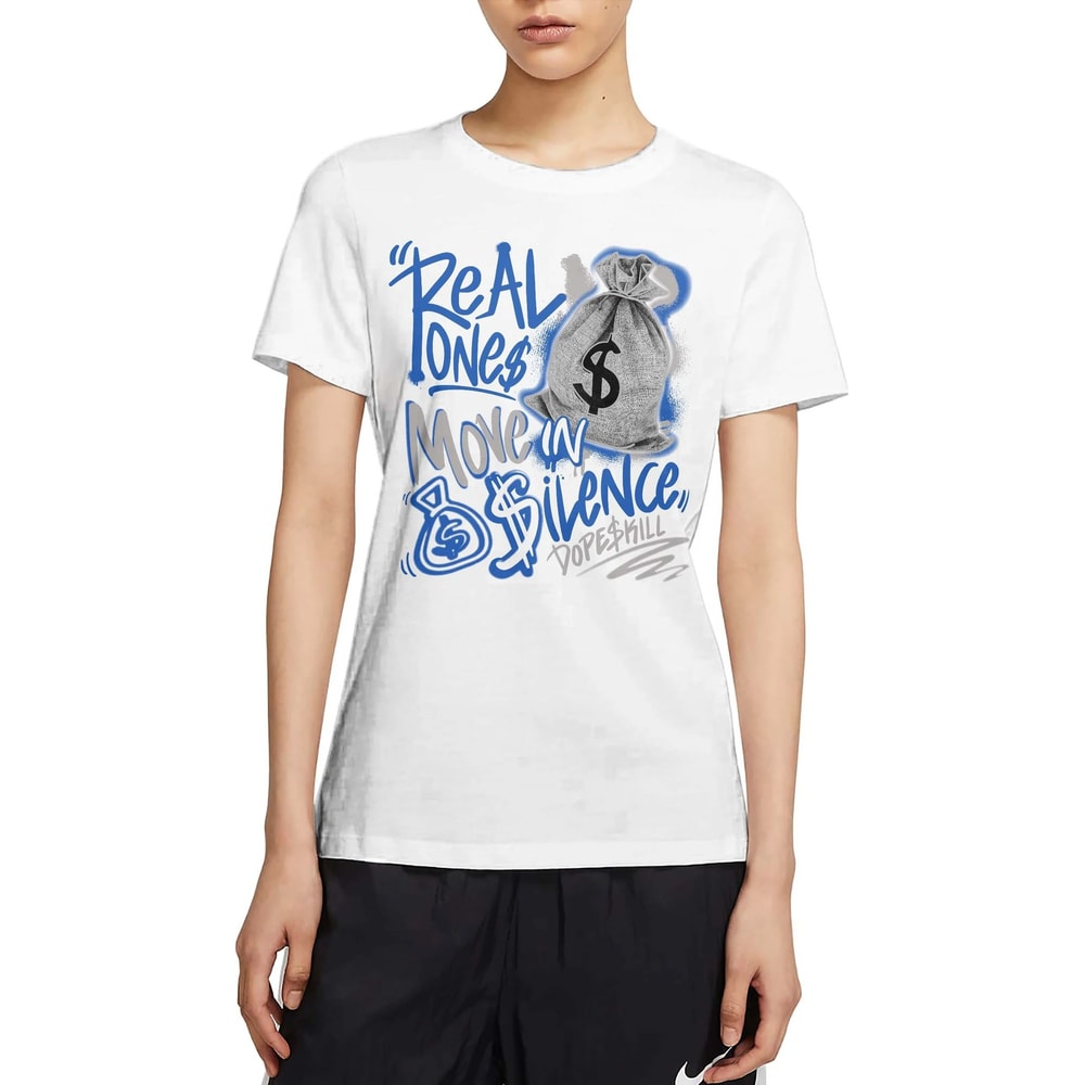 Real Ones Move In Silence Unisex Sneaker Shirt, Retro True Blue 1s Tee, True Blue 1s Dope Skill T-Shirt, Hoodie, Tanktop