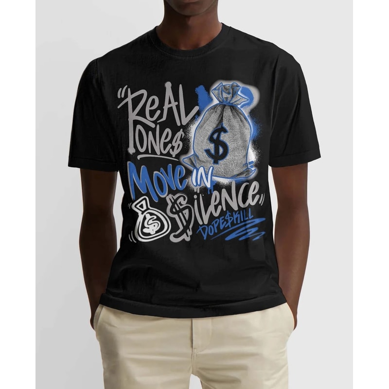 Real Ones Move In Silence Unisex Sneaker Shirt, Retro True Blue 1s Tee, True Blue 1s Dope Skill T-Shirt, Hoodie, Tanktop