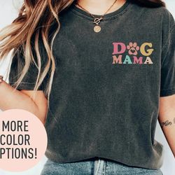 Dog Mama Shirt for Women, Funny Dog Mom TShirt for Mother's Day Gift, Funny Dog Lover T-Shirt for Dog Mom