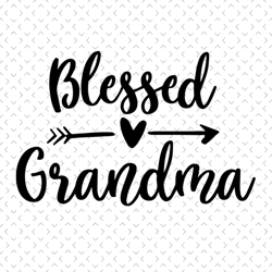 blessed grandma, svg files for silhouette, files for cricut, svg, dxf, eps, png instant download