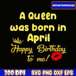 a queen, april girl svg, may birthday svg, this queen was born, women born in may svg, fire in her soul, leopard svg
