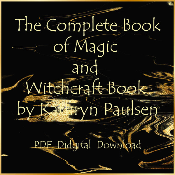 The Complete Book of Magic And Witchcraft by Kathryn Paulsen.jpg