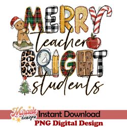 merry teacher bright students sublimation