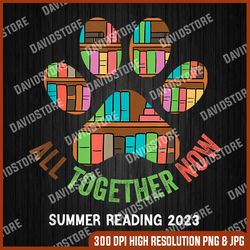 all together now summer reading program 2023 library books png, all together now summer reading 2023 png, png high