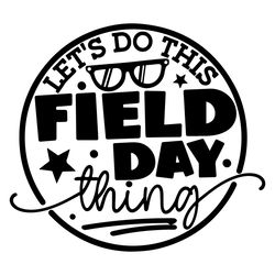 School Field Day SVG, Field Day SVG Cricut For Files Design