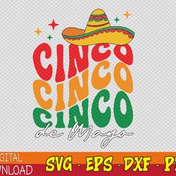 groovy cinco de mayo shirt mexican fiesta 5 de mayo svg, eps, png, dxf, digital download