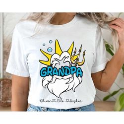 personalized king triton little mermaid grandpa disney shirt / dad with custom kids names t-shirt / disney grandpa tee /