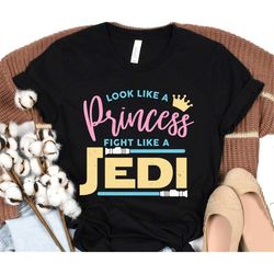 star wars look like princess fight like a jedi shirt / princess leia t-shirt / may the 4th / galaxy's edge / walt disney