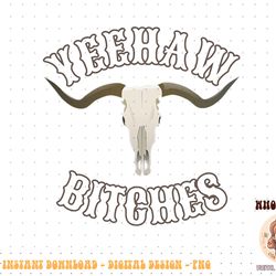 country skull western yeehaw bitches png