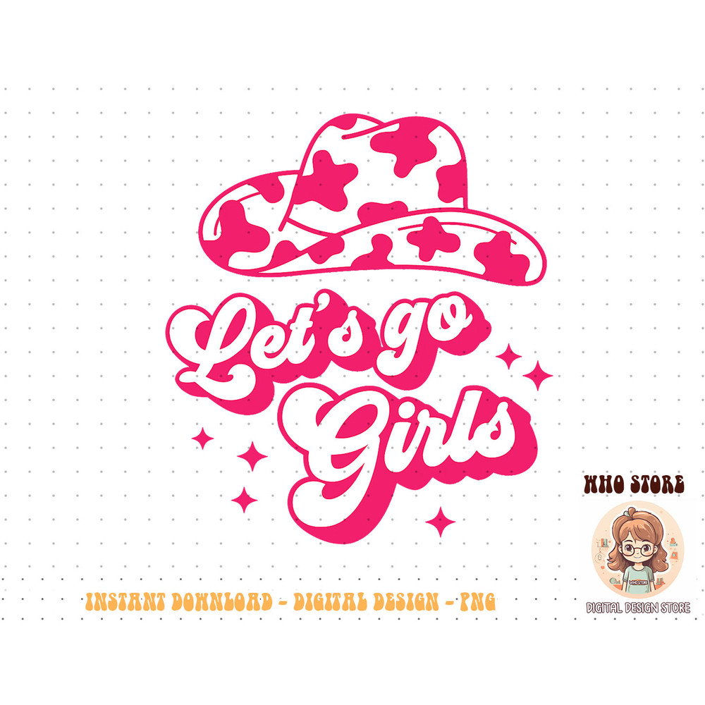 Cowboy Hat Let's Go Girls Western Cowgirls T-Shirt copy.jpg