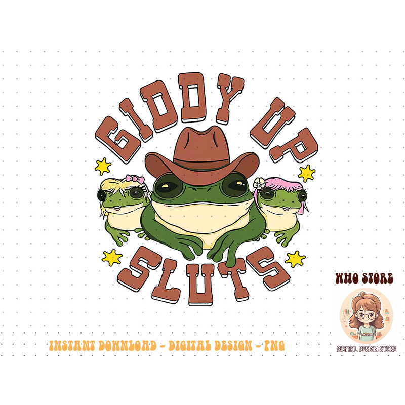 Giddy Up Sluts Funny Western Cowgirl Ranch Rodeo Frog T-Shirt copy.jpg