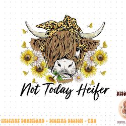 leopard sunflower highland cow not today heifer western png