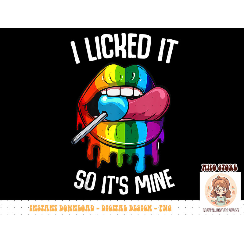LGBT Pride I Licked it So It's Mine Sexy Rainbow Lips Tank Top copy.jpg