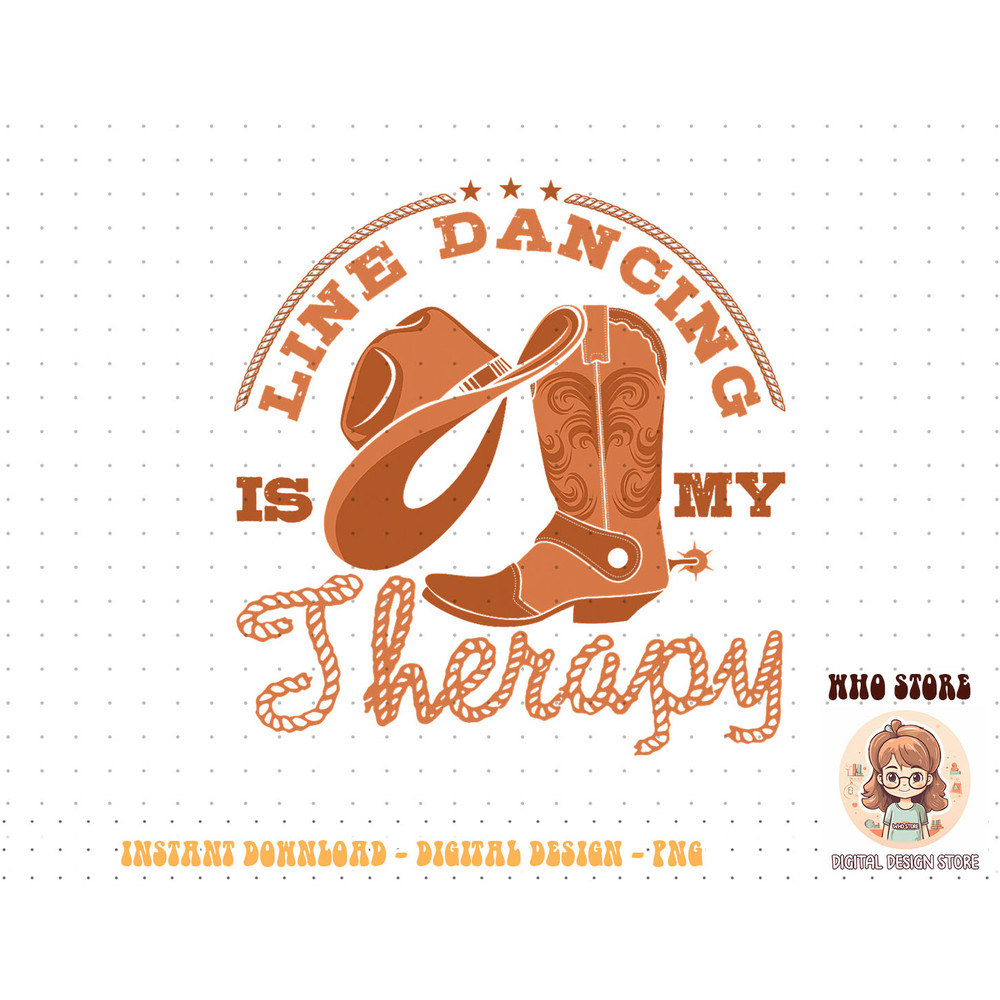 Line Dancing Is My Therapy Country Music Line Dancers T-Shirt copy.jpg