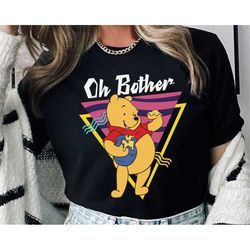 retro 90s winnie the pooh oh bother shirt / disney pooh bear t-shirt / disney birthday / walt disney world / disneyland
