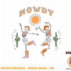 retro desert skeleton dancing cowboy boots hat howdy western png